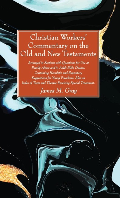 Christian Workers Commentary on the Old and New Testaments