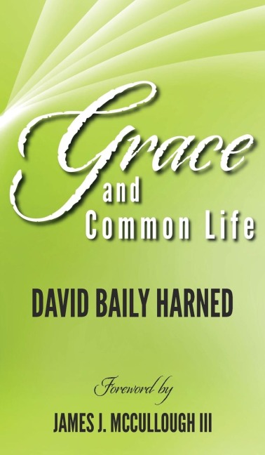 Grace and Common Life