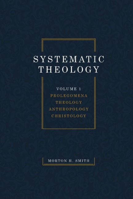 Systematic Theology, Volume One