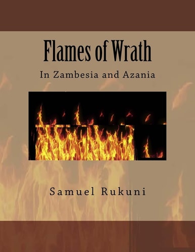 Flames of Wrath In Zambesia and Azania