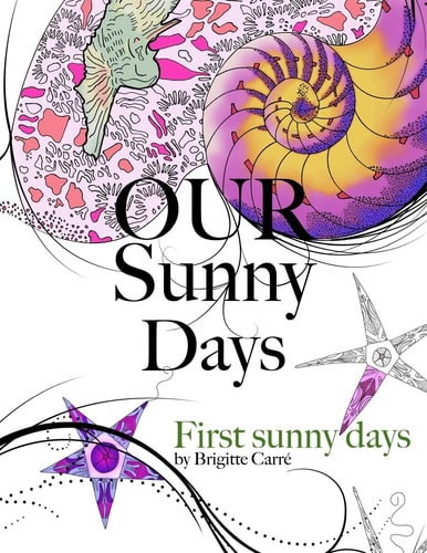 Our Sunny Days First Sunny Days