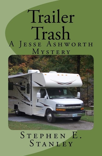 Trailer Trash A Jesse Ashworth Mystery