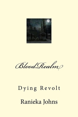BloodRealm Dying Revolt