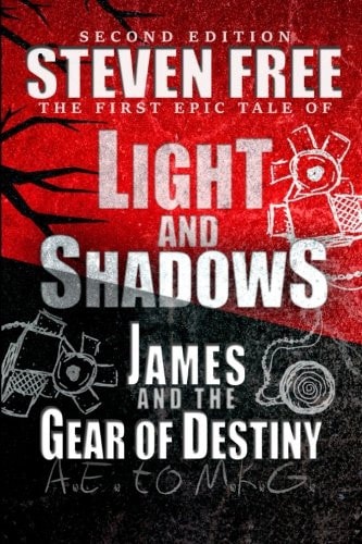 Light and Shadows James and the Gear of Destiny