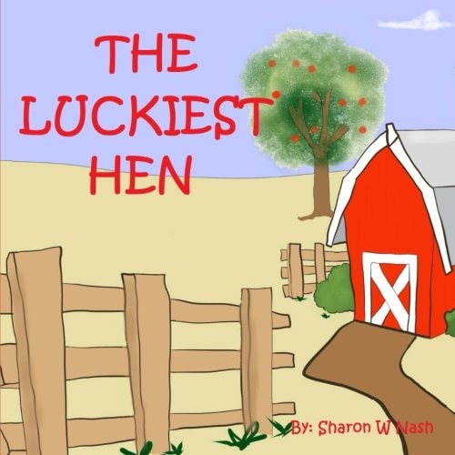The Luckiest Hen