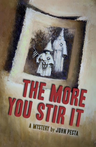 The More You Stir It A Mystery Novel