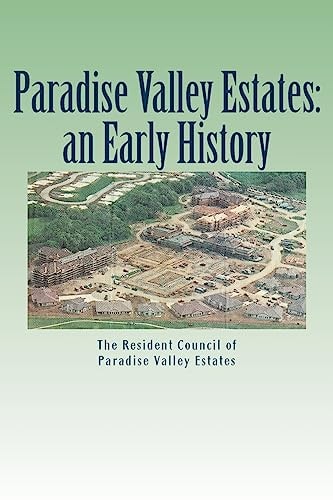 Paradise Valley Estates An Early History