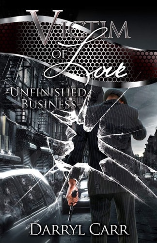 Victim of Love Unfinished Business