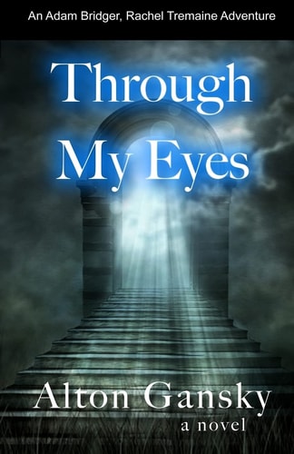 Through My Eyes A Novel