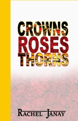 Crowns, Roses and Thorns