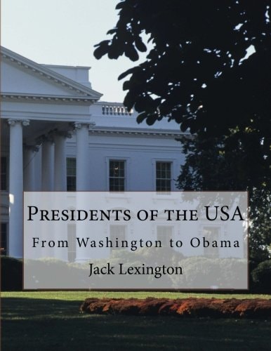 Presidents of the USA From Washington to Obama