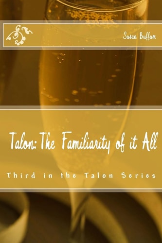 Talon; The Familiarity of it All Third in the Talon Series