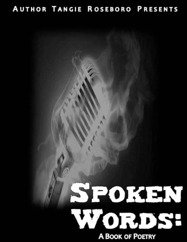 Spoken Words A Book Of Poetry