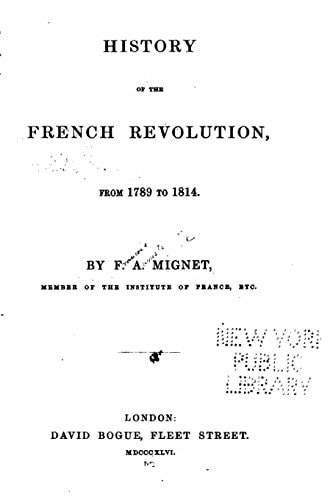 History of the French Revolution, from 1789 To 1814