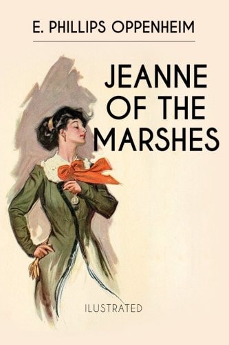 Jeanne of the Marshes Illustrated