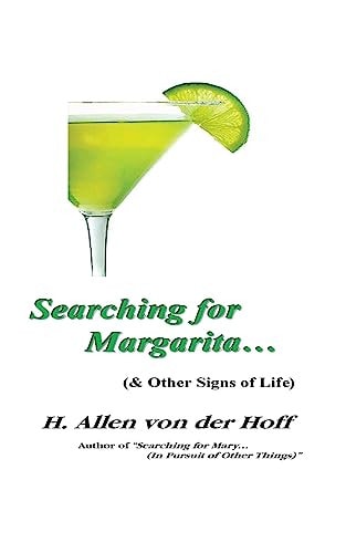 Searching for Margarita... (& Other Signs of Life)