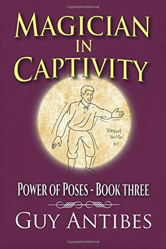 Magician In Captivity Power of Poses - Book Three