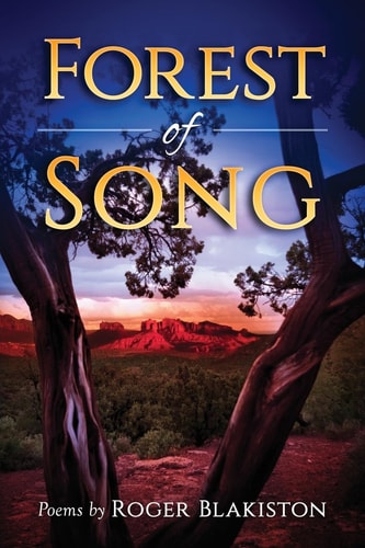 Forest of Song Poems by Roger Blakiston