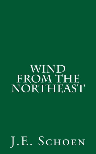 Wind from the Northeast