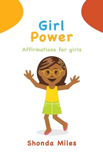Girl Power Affirmations for Girls