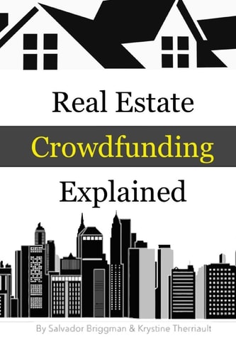 Real Estate Crowdfunding Explained How to Get in on the Explosive Growth of the Real Estate Crowdfunding Industry