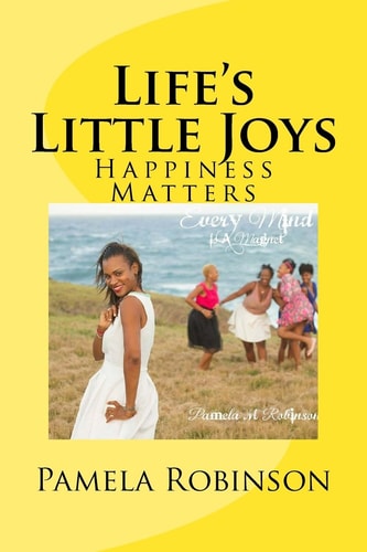 Life's Little Joys Happiness Matters