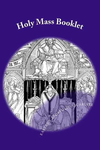 Holy Mass Booklet The Litugy of St. Gregory the Great