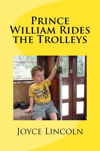 Prince William Rides the Trolleys