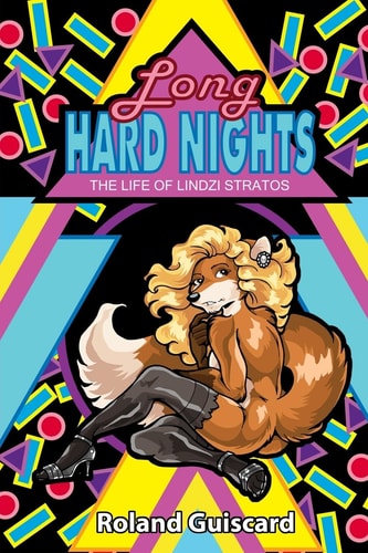 Long Hard Nights The Life of Lindzi Stratos