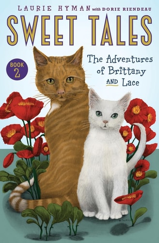 Sweet Tales The Adventures of Brittany and Lace