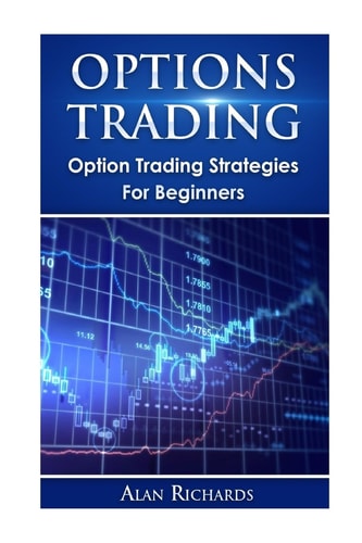 Options Trading Option Trading Strategies For Beginners