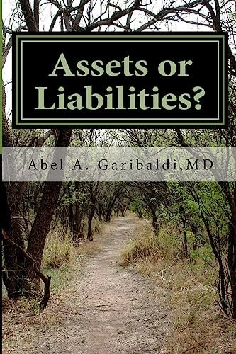 Assets Or Liabilities? How to Achieve Success