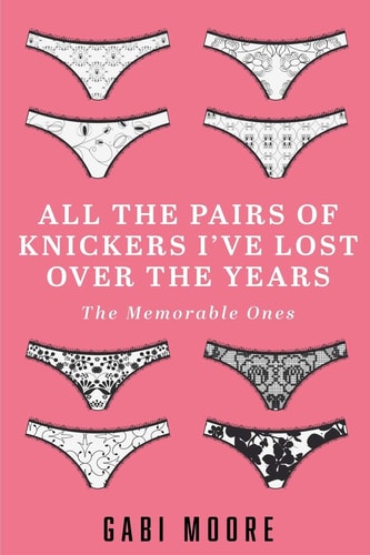 All The Pairs Of Knickers I've Lost Over The Years - The Memorable Ones Lesbian Romance, Bisexual Romance, Interracial Romance, Erotica Short Stories, Erotica For Women, Menage Erotica Romance, Humour
