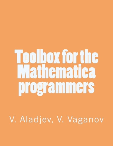 Toolbox for the Mathematica Programmers
