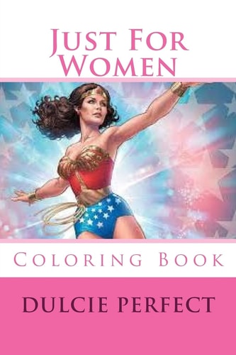 Just For Women Coloring Book