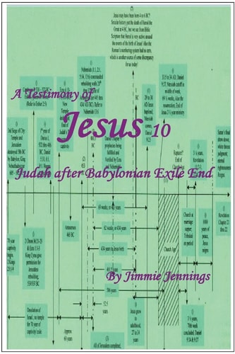 A Testimony of Jesus 10 Judah After Babylonian Exile End