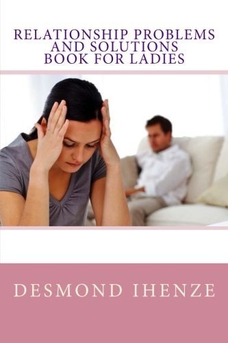 Relationship Problems and Solutions Book for Ladies