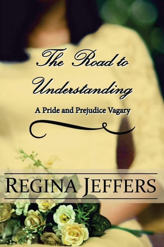 The Road to Understanding A Pride and Prejudice Vagary