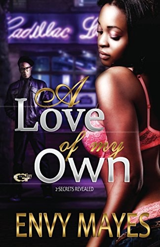 A Love of My Own A Gangster Love Story