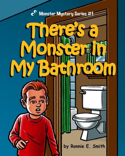 There's a Monster in My Bathroom