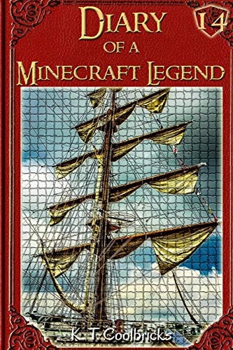 Diary of a Minecraft Legend Book 14