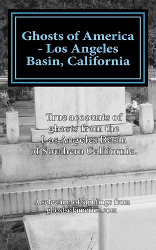 Ghosts of America - Los Angeles Basin, California
