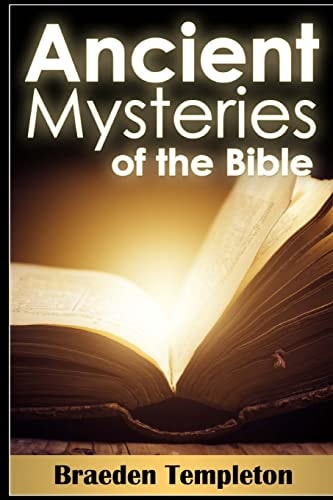 Ancient Mysteries of the Bible