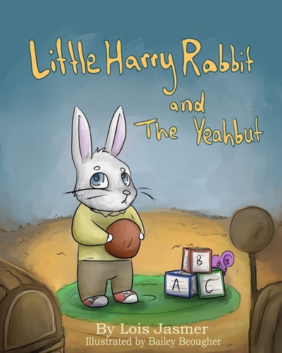 Little Harry Rabbit and the Yeahbut