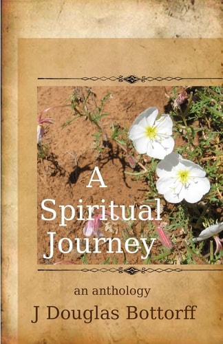 A Spiritual Journey An Anthology