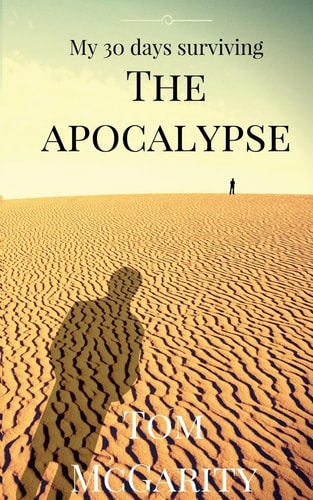My 30 Days Surviving the Apocalypse.