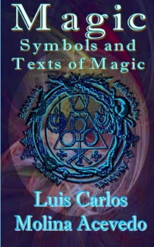 Magic: Symbols and Texts of Magic