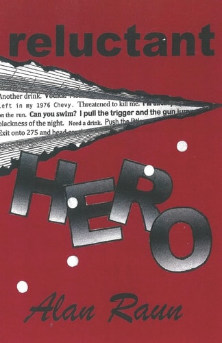 Reluctant Hero