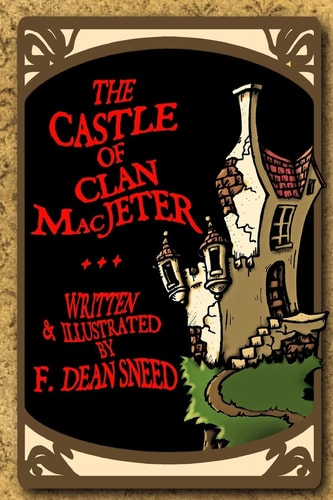 The Castle Of Clan MacJeter