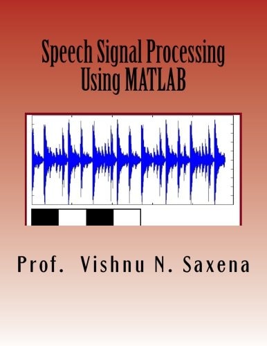 Speech Signal Processing Using MATLAB
